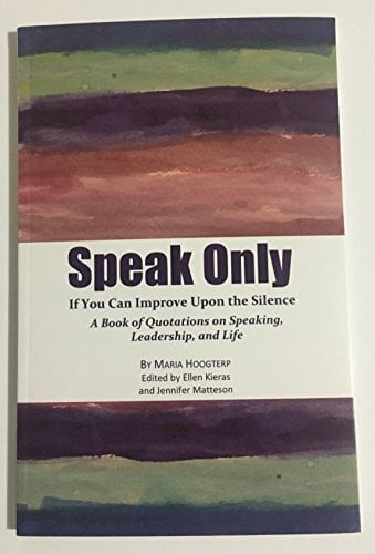 Speak Only If You Can Improve the Silence Speak Only If You Can Improve the Silence