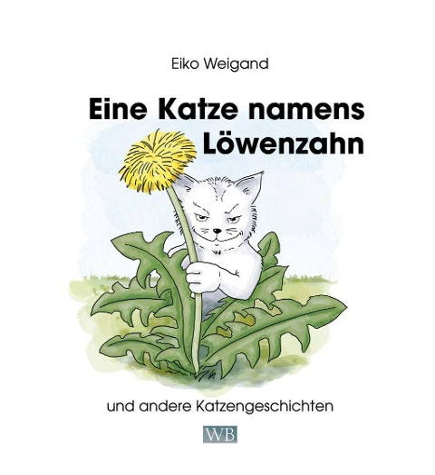 Eine Katze namens Löwenzahn