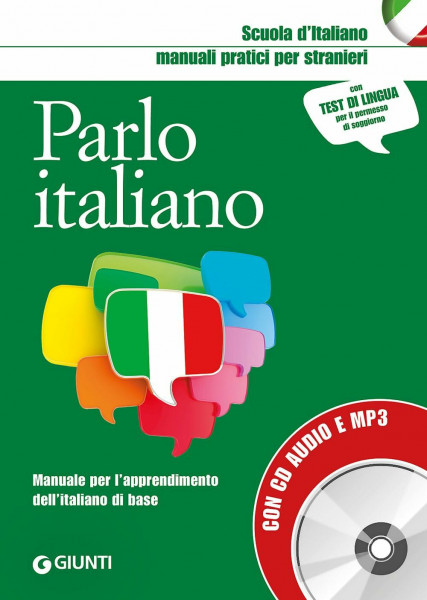 Parlo italiano. Manuale pratico per stranieri