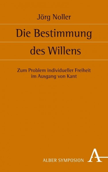 Die Bestimmung des Willens