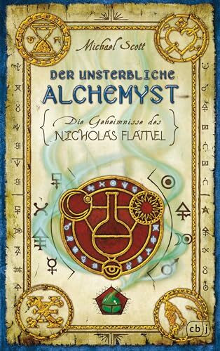 Der unsterbliche Alchemyst: Die Geheimnisse des Nicholas Flamel - Der fulminante Auftakt der packenden Weltbestseller-Abenteuerfantasy-Reihe ab 12 Jahren