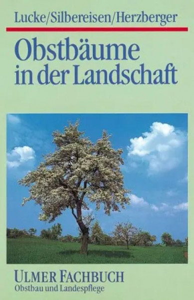 Obstbäume in der Landschaft (Ulmer Fachbücher)