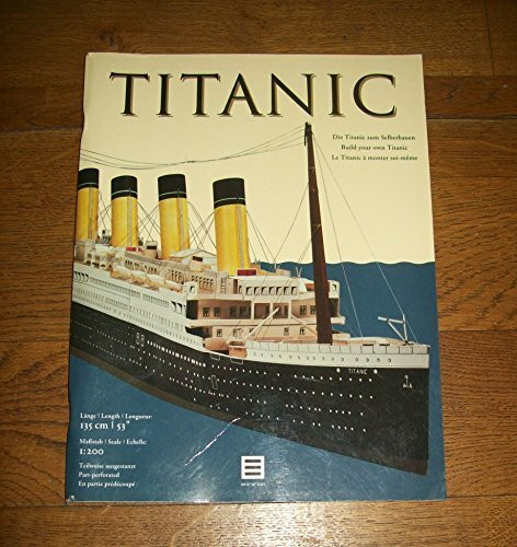 Titanic: Die komplette Anleitung zum Selberbauen