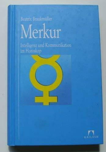 Merkur. Intelligenz und Kommunikation im Horoskop