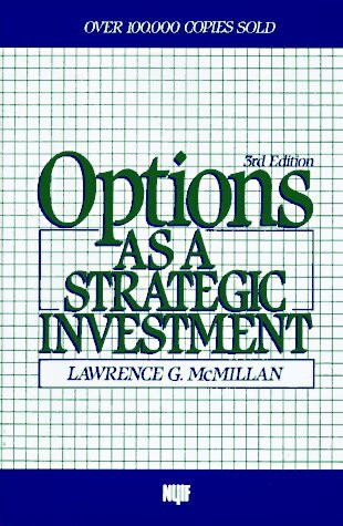 Options as a Strategic Investment, Third Edition