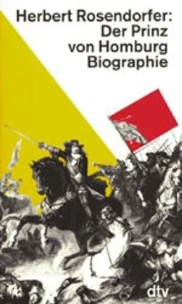 Der Prinz von Homburg: Biographie (dtv Literatur)