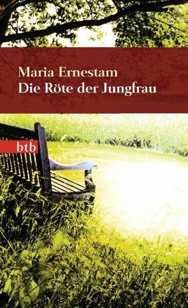 Die Röte der Jungfrau: Roman