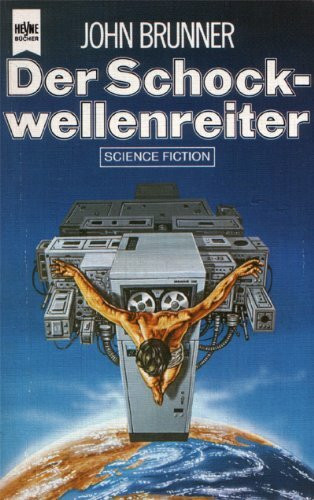 Der Schockwellenreiter. Science-Fiction-Roman