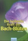 Die heilende Kraft der Bach-Blüten