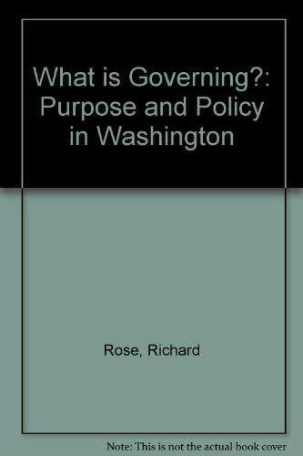 What is Governing?: Purpose and Policy in Washington