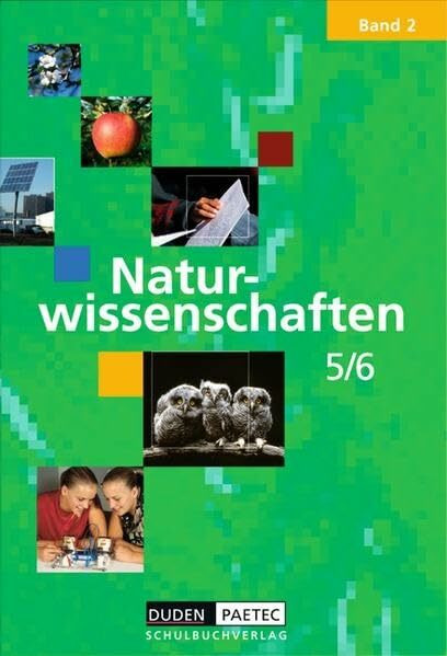 Duden Naturwissenschaften - Berlin: Band 2: 5./6. Schuljahr - Schülerbuch