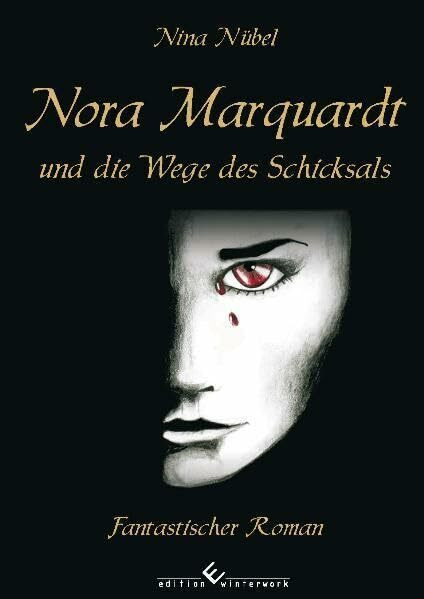 Nora Marquardt und die Wege des Schicksals