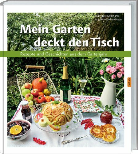 Mein Garten deckt den Tisch