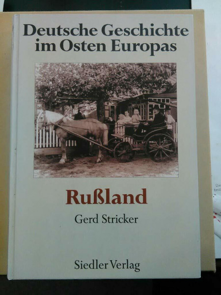 Deutsche Geschichte im Osten Europas: Rußland