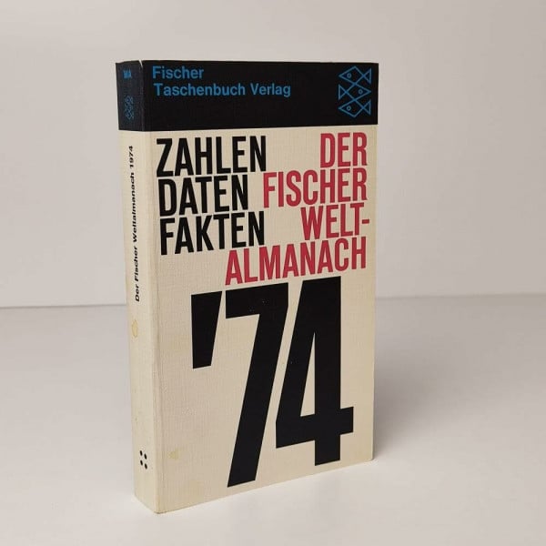 Der Fischer Weltalmanach `74. Zahlen, Daten, Fakten