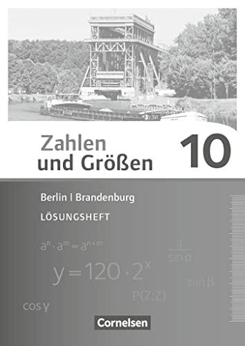 Zahlen und Größen - Berlin und Brandenburg - 10. Schuljahr: Lösungen zum Schulbuch