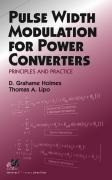 Pulse Width Modulation for Power Converters: Principles and Practice
