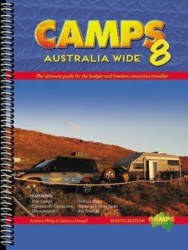 Camps Australia Wide: The ultimate guide for the budget and freedom conscious traveller