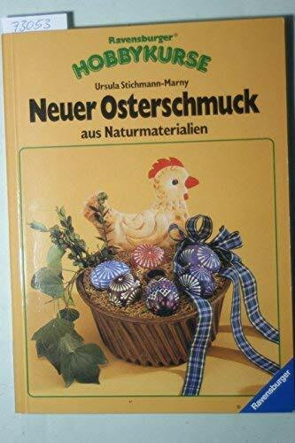 Neuer Osterschmuck aus Naturmaterialien (Ravensburger Hobbykurse)