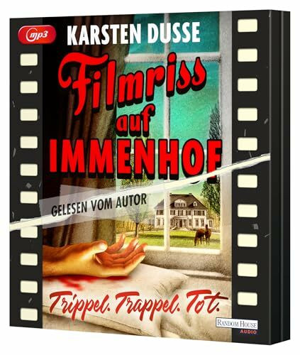 Filmriss auf Immenhof: Trippel. Trappel. Tot. - Vom Autor des SPIEGEL-Bestsellers „Achtsam morden“