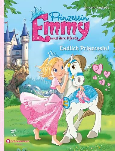 Prinzessin Emmy und ihre Pferde - Endlich Prinzessin!