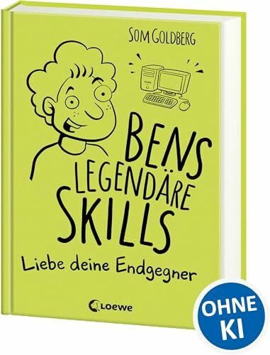 Bens legendäre Skills (Band 1) - Liebe deine Endgegner: Comic-Roman für Jungen und Mädchen ab 12 Jahre