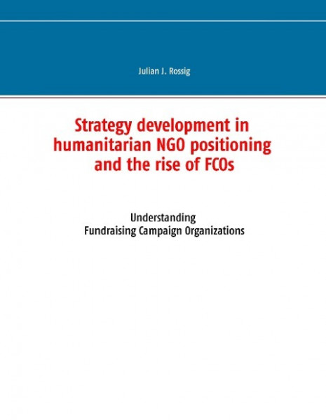 Strategy development in humanitarian NGO positioning and the rise of FCOs