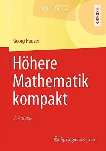 Höhere Mathematik kompakt (Springer-Lehrbuch)