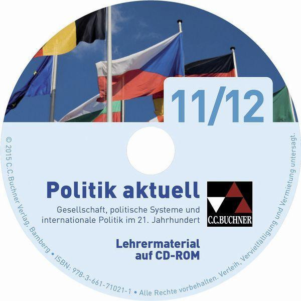 Politik aktuell 11/12 neu Lehrermaterial