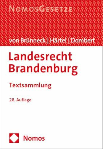Landesrecht Brandenburg: Textsammlung (Brünneck - LR Brandenburg)