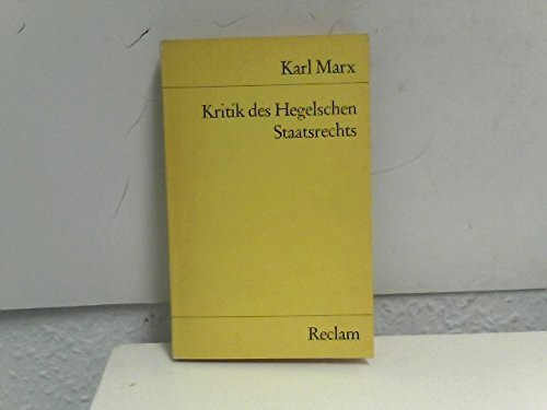 Kritik des Hegelschen Staatsrechts