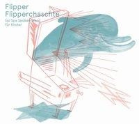 Flipper Flipperchaschte