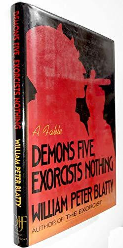 Demons Five, Exorcists Nothing: A Fable