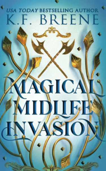 Magical Midlife Invasion (Leveling Up, Band 3)