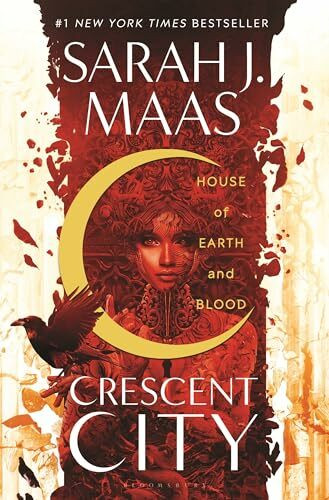 House of Earth and Blood: Winner of the Goodreads Choice Best Fantasy 2020 (Crescent City)