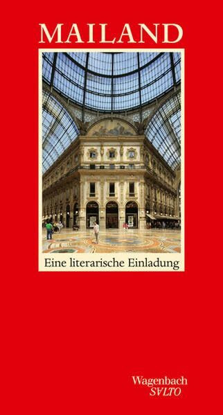 Mailand - Eine literarische Einladung (Salto)