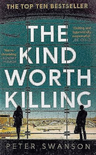 The Kind Worth Killing