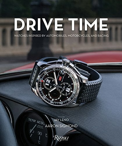 Drive Time: Watches Inspired by Automobiles, Motorcycles and Racing