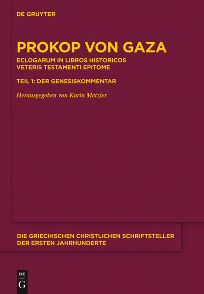 Eclogarum in libros historicos Veteris Testamenti epitome: Teil 1: Der Genesiskommentar (Die griechischen christlichen Schriftsteller der ersten Jahrhunderte, N.F. 22, Band 22)