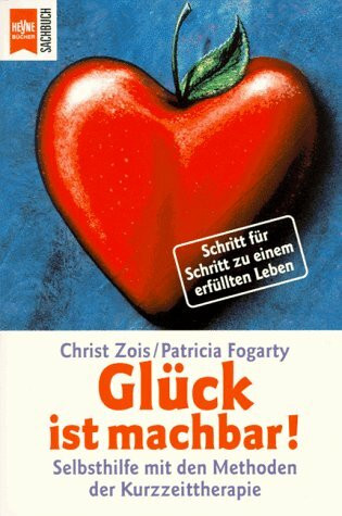 Glück ist machbar!