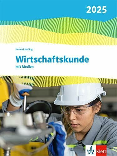 Wirtschaftskunde. Schulbuch mit Medien. Ausgabe 2025