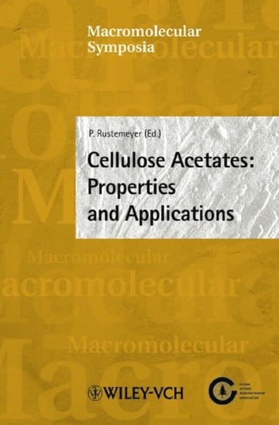 Cellulose Acetates: Properties and Applications (Macromolecular Symposia)