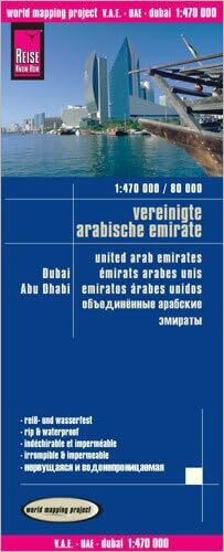 Reise Know-How Landkarte V.A.E., Dubai, Abu Dhabi (1:470.000 / 80.000): world mapping project: with city maps - mit stadtplänen abu dhabi, dubai