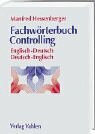 Fachwörterbuch Controlling: Englisch-Deutsch, Deutsch-Englisch