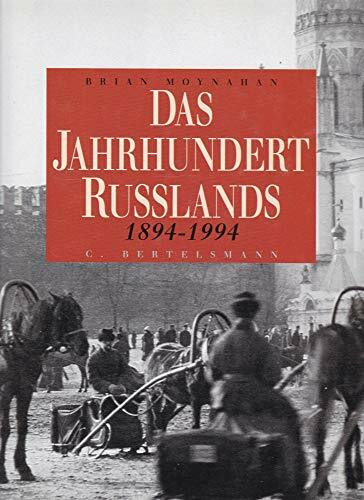 Das Jahrhundert Russlands 1894-1994