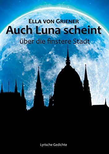 Auch Luna scheint über die finstere Stadt