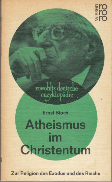 Atheismus im Christentum: Zur Religion des Exodus und des Reiches