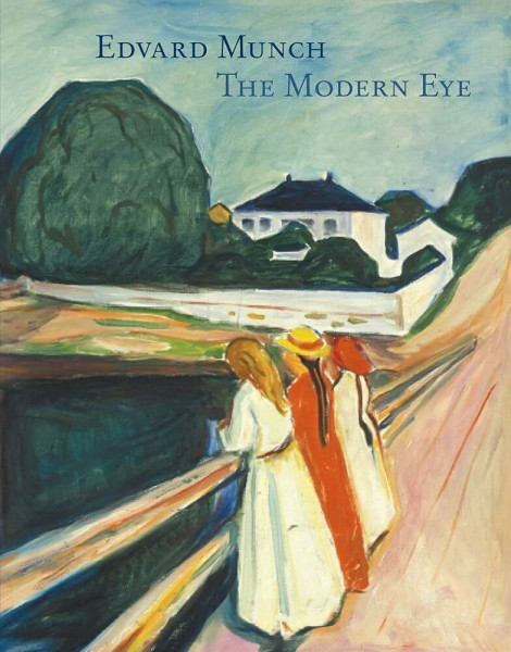Edvard Munch: The Modern Eye