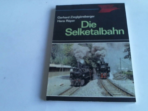 Die Selketalbahn