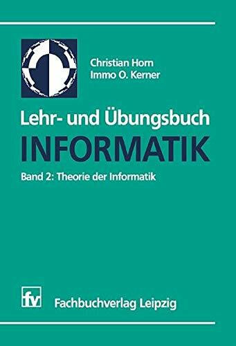 Lehr- und Übungsbuch Informatik, 2